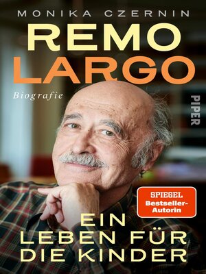 cover image of Remo Largo – Ein Leben für die Kinder